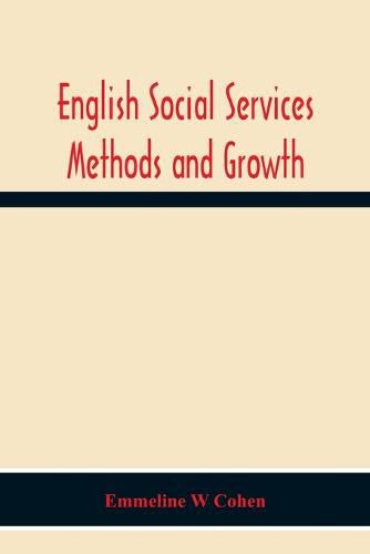 Cover image for English Social Services Methods And Growth