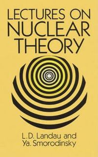 Cover image for Lectures on Nuclear Theory