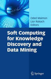 Cover image for Soft Computing for Knowledge Discovery and Data Mining