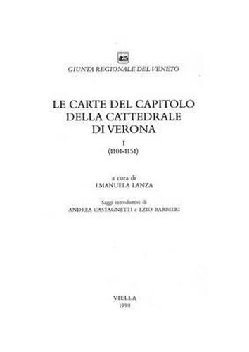 Cover image for Le Carte del Capitolo Della Cattedrale Di Verona