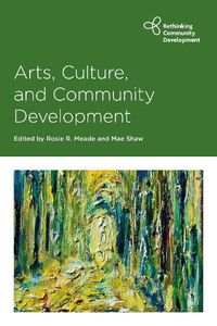 Cover image for Arts, Culture and Community Development