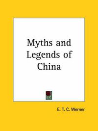 Cover image for Myths and Legends of China (1922)