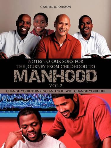 Cover image for Notes to Our Sons for The Journey From childhood to Manhood Volume 2