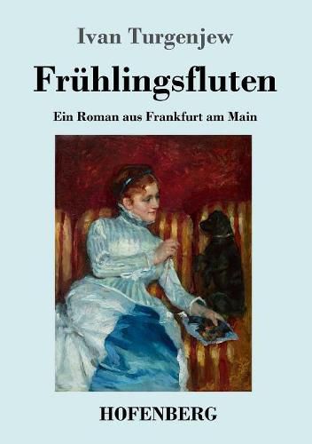 Cover image for Fruhlingsfluten: Ein Roman aus Frankfurt am Main