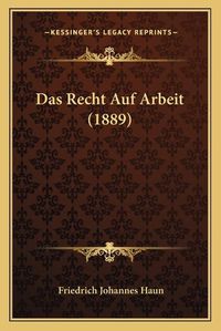 Cover image for Das Recht Auf Arbeit (1889)