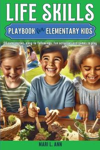 Cover image for Life Skills Playbook for Elementary Kids