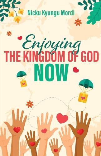 Cover image for Enjoy Kingdom of God Now