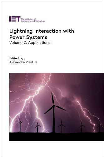 Cover image for Lightning Interaction with Power Systems: Applications