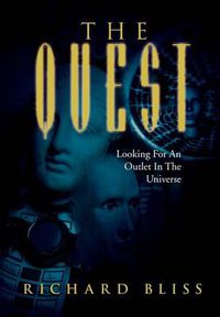 Cover image for The Quest: Looking for an Outlet in the Universe