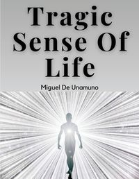 Cover image for Tragic Sense Of Life