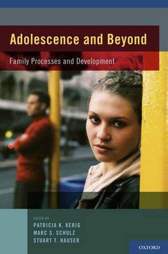 Cover image for Adolescence and Beyond: Family Processes and Development