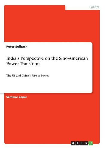 Cover image for India's Perspective on the Sino-American Power Transition