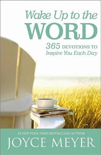 Cover image for Wake Up to the Word: 365 Devotions to Inspire You Each Day