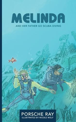 Cover image for Melinda and Her Father Go Scuba Diving