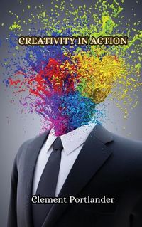 Cover image for Creativity in Action