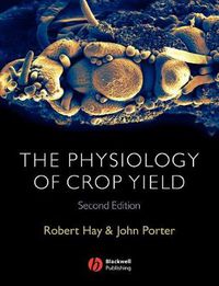 Cover image for The Physiology of Crop Yield