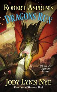 Cover image for Robert Asprin's Dragons Run