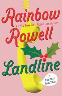 Cover image for Landline: A Christmas Love Story