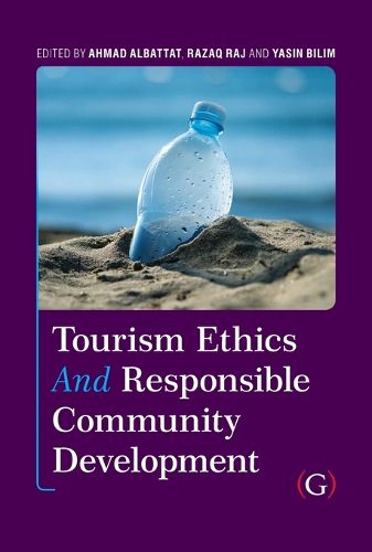 Cover image for Tourism Ethics and Responsible Community Development