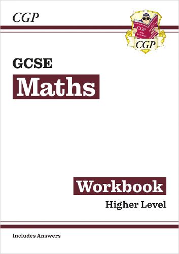 New GCSE Maths Workbook: Higher (includes Answers)