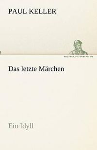 Cover image for Das letzte Marchen