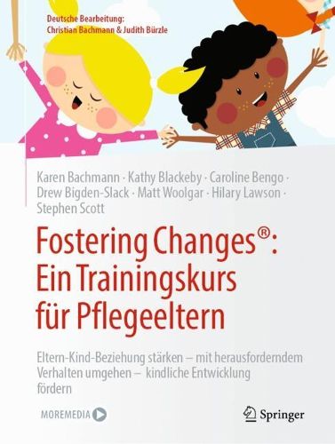 Cover image for Fostering Changes (R): Ein Trainingskurs fuer Pflegeeltern