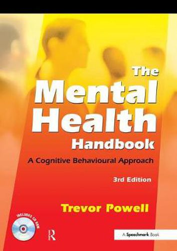 Cover image for The Mental Health Handbook: A Cognitive Behavioural Approach