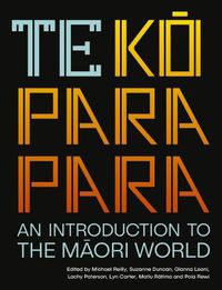 Cover image for Te Koparapara: An Introduction to the Maori World