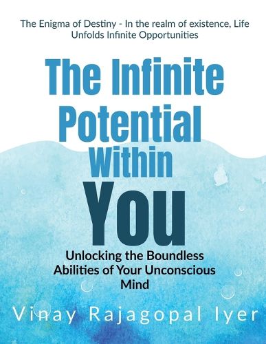 The Enigma of Destiny - The Infinite Potential Within You