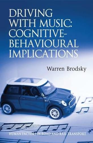 Cover image for Driving With Music: Cognitive-Behavioural Implications