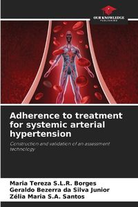 Cover image for Adherence to treatment for systemic arterial hypertension