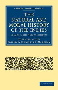 Cover image for The Natural and Moral History of the Indies