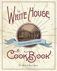 Cover image for The Original White House Cook Book, 1887 Edition