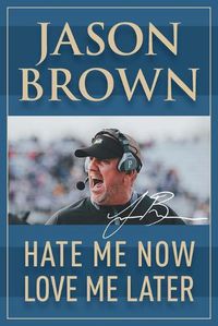 Cover image for Hate Me Now, Love Me Later