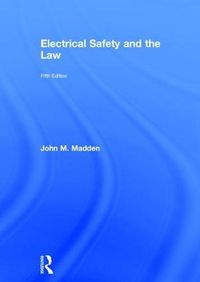 Cover image for Electrical Safety and the Law