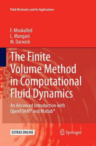 Cover image for The Finite Volume Method in Computational Fluid Dynamics: An Advanced Introduction with OpenFOAM (R) and Matlab