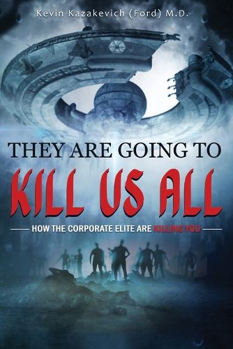 Cover image for They Are Going To Kill Us All