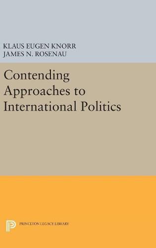 Contending Approaches to International Politics