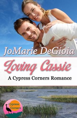 Cover image for Loving Cassie: Cypress Corners Book 3