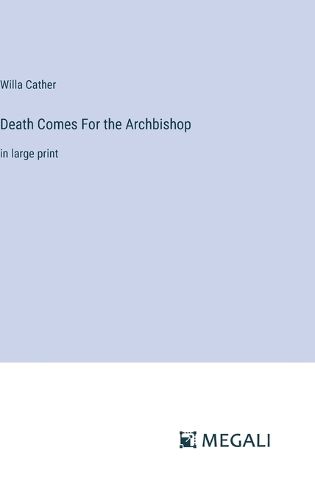 Cover image for Death Comes For the Archbishop