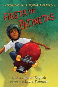 Cover image for Fiesta de Patinetas: Skateboard Party (Spanish Edition)