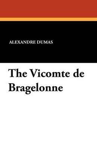 Cover image for The Vicomte de Bragelonne