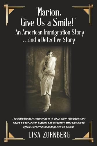 Cover image for Marion, Give Us a Smile!  An American Immigration Story ... and a Detective Story