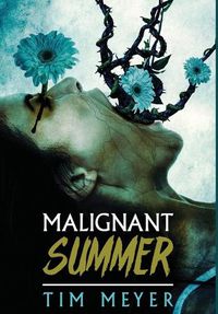 Cover image for Malignant Summer