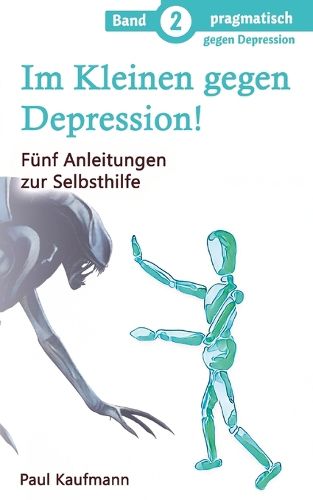 Cover image for Im Kleinen gegen Depression!