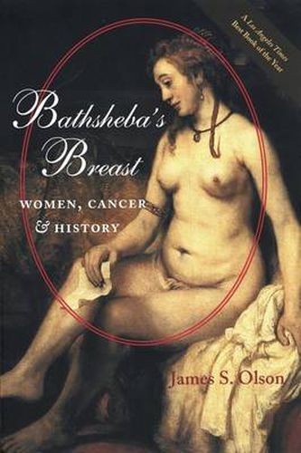 Cover image for Bathsheba's Breast: Women, Cancer, and History