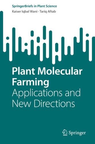 Cover image for Plant Molecular Farming: Applications and New Directions