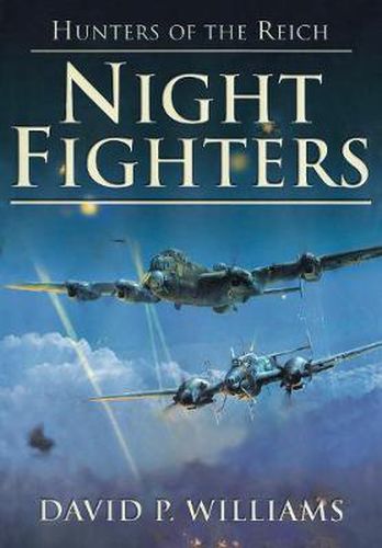 Cover image for Night Fighters: Hunters of the Reich