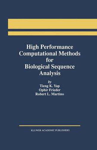 Cover image for High Performance Computational Methods for Biological Sequence Analysis