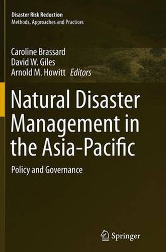 Natural Disaster Management in the Asia-Pacific: Policy and Governance